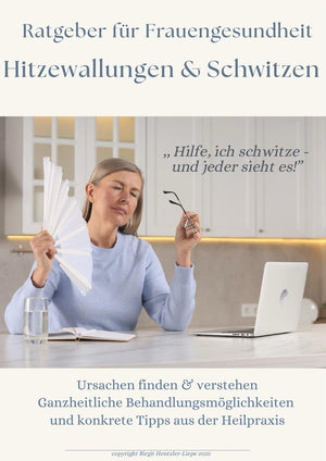 Ratgeber - Hitzewallungen & Schwitzen